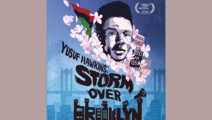 “Yusuf Hawkins: Storm Over Brooklyn” trailer for HBO’s new Film Officially Released